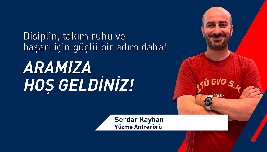 Aramıza Hoş Geldin Serdar Hoca!